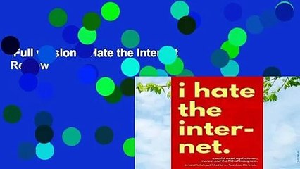 Full version  I Hate the Internet  Review
