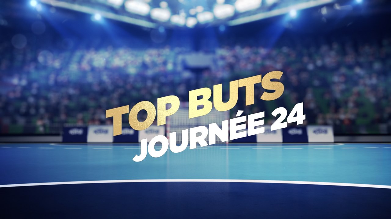 Le Top Buts de la 24e journée | Lidl Starligue 18-19