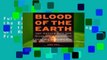 Full E-book Blood of the Earth: The Battle for the World's Vanishing Oil Resources  For Free