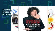 Trial New Releases  Howard Stern Comes Again by Howard Stern