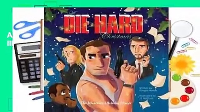 A Die Hard Christmas: The Illustrated Holiday Classic