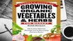 Full E-book Storey's Guide to Growing Organic Vegetables  Herbs for Market: Site  Crop Selection *