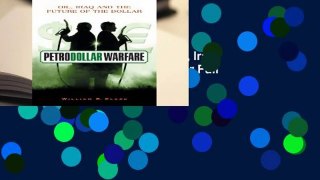 [Read] Petrodollar Warfare: Oil, Iraq and the Future of the Dollar  For Full