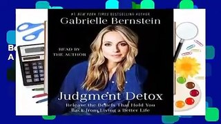 R.E.A.D Judgment Detox: Release the Beliefs That Hold You Back from Living A Better Life