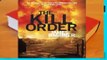 R.E.A.D The Kill Order (The Maze Runner, #0.5) D.O.W.N.L.O.A.D