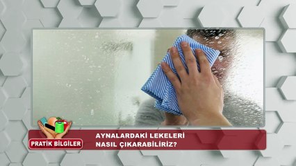 Pratik Bilgiler | Aynalardaki lekeleri nasıl çıkarabiliriz?