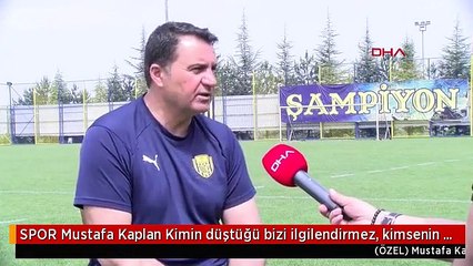 SPOR Mustafa Kaplan Kimin düştüğü bizi ilgilendirmez, kimsenin hakkını yemeyiz