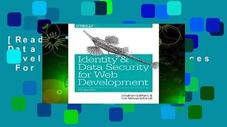 [Read] Identity and Data Security for Web Development: Best Practices  For Online