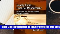 [Read] Supply Chain Financial Management: Best Practices, Tools, and Applications for Improved