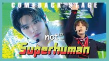 [Comeback Stage] NCT 127 - Superhuman ,  엔시티 127 - Superhuman Show Music core 20190525