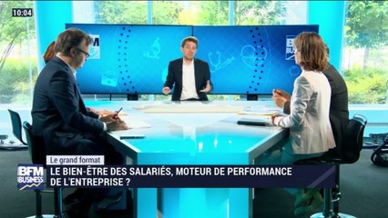 Le grand format: Bien-être des salariés, moteur de performance de l'entreprise ? - 25/05