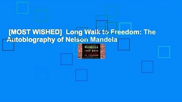 [MOST WISHED] Long Walk to Freedom: The Autobiography of Nelson Mandela