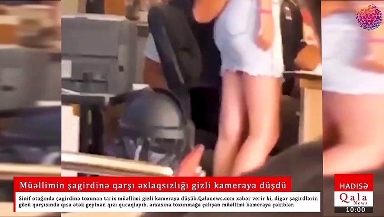 Müəllimin şagirdinə qarşı əxlaqsızlığı gizli kameraya düşdü