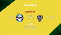 Previa partido entre Grêmio y Atl. Mineiro Jornada 6 Liga Brasileña