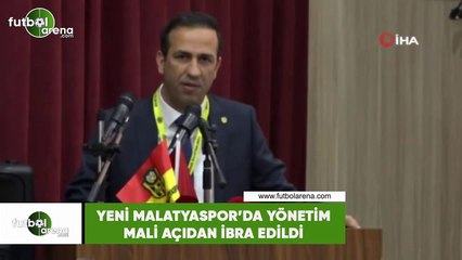 Yeni Malatyaspor'da yönetim mali açıdan ibra edildi