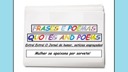 Notícias engraçadas: Mulher se apaixona por sorvete! [Frases e Poemas]