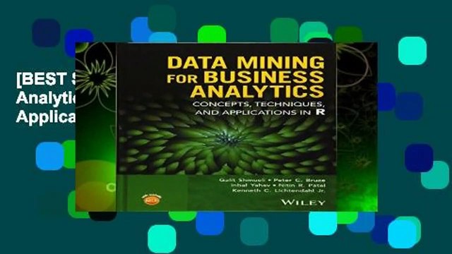 [BEST SELLING] Data Mining for Business Analytics: Concepts, Techniques, and Applications in R