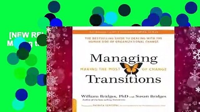 [NEW RELEASES] Managing Transitions,: Making the Most of Change