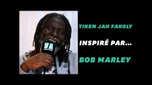 Comment Bob Marley a inspiré Tiken Jah Fakoly
