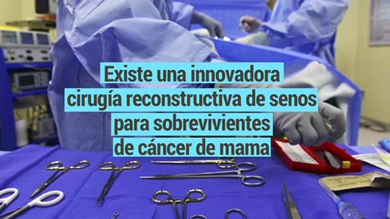 Tecnología y Ciencia | El IMSS reconstruye senos con grasa abdominal