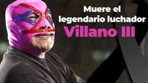 Entretenimiento | Fallece el legendario luchador Villano III
