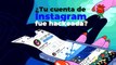 Tecnología y Ciencia | ¿Tu cuenta de Instagram fue hackeada? Esto debes hacer