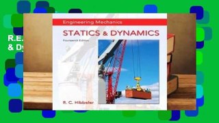 R.E.A.D Engineering Mechanics: Statics & Dynamics D.O.W.N.L.O.A.D
