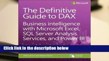 R.E.A.D The Definitive Guide to Dax: Business Intelligence with Microsoft Excel, SQL Server