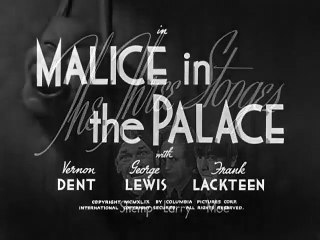 The Three Stooges - Episode 117 - Malice In The Palace 1949