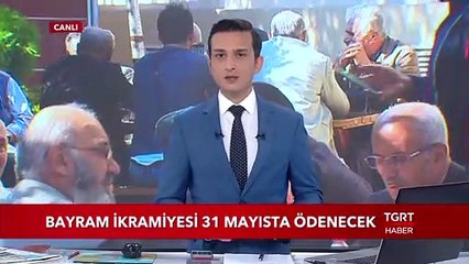 Emeklilerin Bayram İkramiyeleri 31 Mayıs’ta Ödenecek