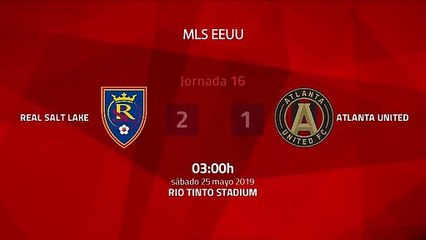 Resumen partido entre Real Salt Lake y Atlanta United Jornada 16 MLS - Liga USA