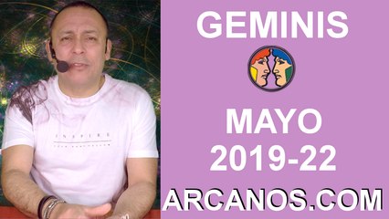 HOROSCOPO GEMINIS-Semana 2019-22-Del 26 de mayo al 1 de junio de 2019-ARCANOS.COM
