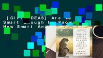 [GIFT IDEAS] Are We Smart Enough to Know How Smart Animals Are?