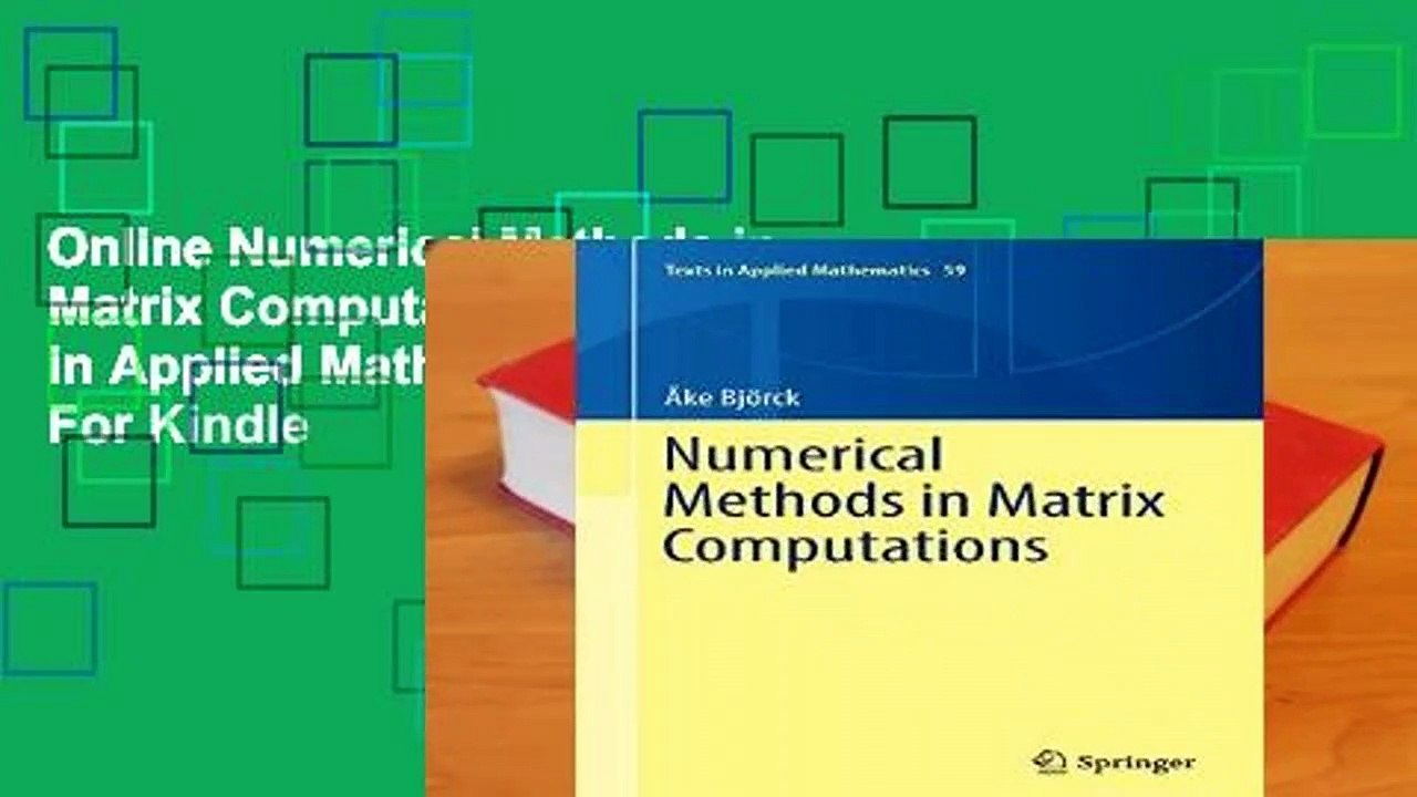 Online Numerical Methods in Matrix Computations (Texts in Applied Mathematics)  For Kindle