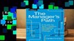 [Read] The Manager's Path: A Guide for Tech Leaders Navigating Growth and Change  For Full