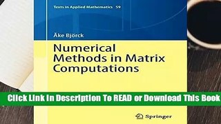 Numerical Methods in Matrix Computations (Texts in Applied Mathematics)  Review