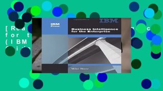 [Read] Business Intelligence for the Enterprise (IBM DB2 Certification Guides)  For Full
