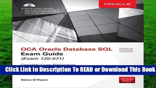 Online OCA Oracle Database SQL Exam Guide (Exam 1Z0-071) (Oracle Press)  For Full