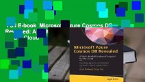 Full E-book  Microsoft Azure Cosmos DB Revealed: A Multi-Model Database Designed for the Cloud
