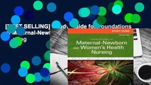 [BEST SELLING]  Study Guide for Foundations of Maternal-Newborn and Women's Health Nursing
