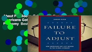 About For Books  Failure to Adjust: How Americans Got Left Behind in the Global Economy  Best