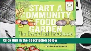 About For Books  Start a Community Food Garden: The Essential Handbook  For Kindle