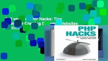 Full version  PHP Hacks: Tips   Tools For Creating Dynamic Websites  For Kindle