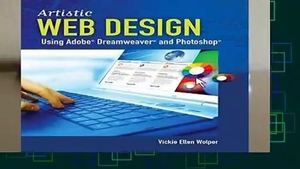 Full E-book Artistic Web Design Using Adobe Dreamweaver and Photoshop  For Online