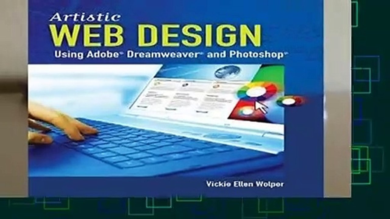 Full E-book Artistic Web Design Using Adobe Dreamweaver and Photoshop  For Online