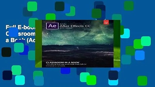 Full E-book Adobe After Effects CC Classroom in a Book (Classroom in a Book (Adobe)) For Free
