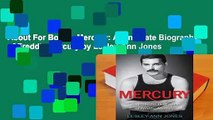 About For Books  Mercury: An Intimate Biography of Freddie Mercury by Lesley-Ann Jones