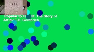 Popular to Favorit  The Story of Art by E.H. Gombrich