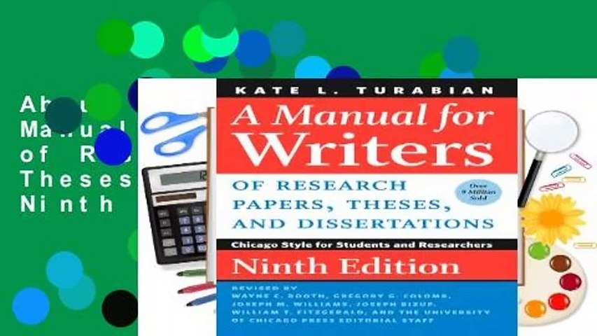 About For Books  A Manual for Writers of Research Papers, Theses, and Dissertations, Ninth