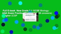 Full E-book  New Grade 9-1 GCSE Biology: AQA Exam Practice Workbook (with answers) - Higher (CGP